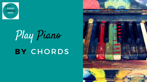 Play Piano By Chords