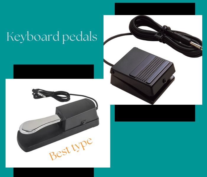 two stypes of keyboard pedals