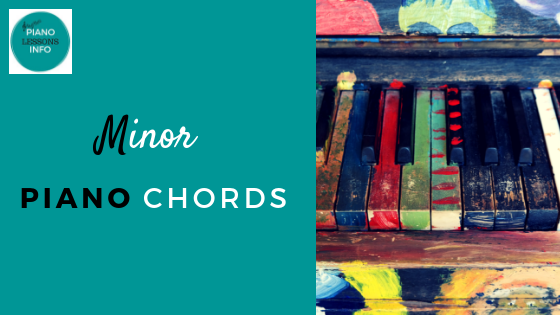 Minor Piano Chords: pictures, note names and how to make them.