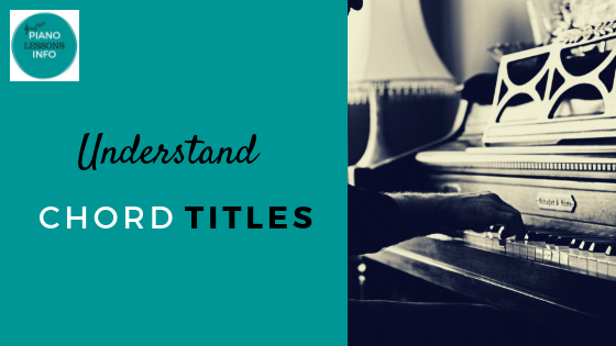 Understand chord titles and how to play the different types of chords. Learn what the chord symbols mean.